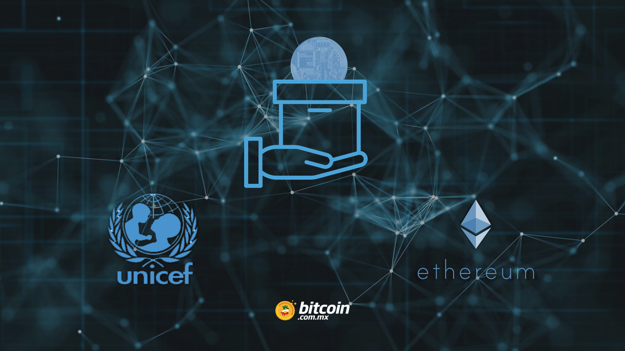 Fundación Ethereum y UNICEF crean Fondo de Criptomonedas